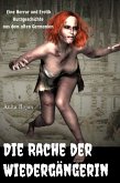 Die Rache der Wiedergängerin (eBook, ePUB)