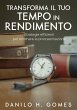 Trasforma il tuo tempo in rendimento... - Bild 1