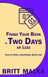 Finish Your Book in Two Days or Less:... - Bild 1