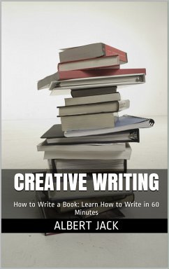 Creative Writing (eBook, ePUB) - Jack, Albert