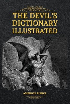 The Devil's Dictionary Illustrated - Bierce, Ambrose