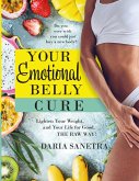Your Emotional Belly Cure (eBook, ePUB)