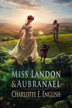 Miss Landon and Aubranael (eBook, ePUB) - English, Charlotte E.