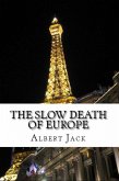 The Slow Death of Europe (eBook, ePUB)