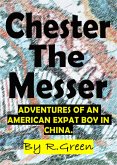 Chester The Messer (eBook, ePUB)