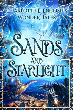 Sands and Starlight (eBook, ePUB) - English, Charlotte E.