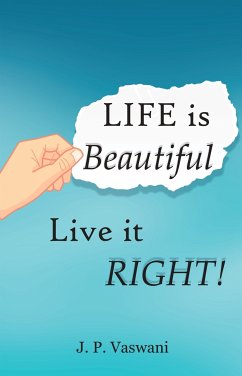 Life Is Beautiful (eBook, ePUB) - Vaswani, J.P.