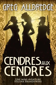 Cover Cendres aux Cendres (Une Mini Aventure Helena Brandywine, #3) (eBook, ePUB)