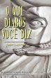O Que Diabos Você Diz (Os Mistérios... - Bild 1