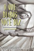 O Que Diabos Você Diz (Os Mistérios de Adrien English 3, #3) (eBook, ePUB) O Que Diabos Você Diz (Os Mistérios de Adrien English 3, #3) (eBook, ePUB)