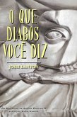 O Que Diabos Você Diz (Os Mistérios de Adrien English 3, #3) (eBook, ePUB)