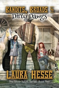 Bandits, Broads, & Dirty Dawgs - Hesse, Laura