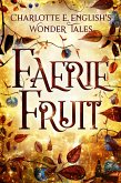 Faerie Fruit (eBook, ePUB)