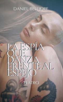 Cover La Espía Que Danza Frente Al Espejo (eBook, ePUB)