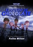 El Mundo de Chocolate (La Serie De La Gente De Chocolate, #3) (eBook, ePUB)