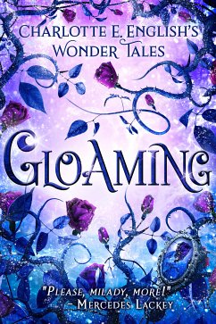 Gloaming (eBook, ePUB) - English, Charlotte E.