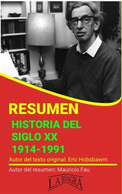 Resumen de Historia del Siglo XX de Eric Hobsbawm (RESÚMENES UNIVERSITARIOS) (eBook, ePUB) - Fau, Mauricio Enrique