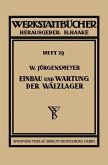 Einbau und Wartung der Wälzlager (eBook, PDF)