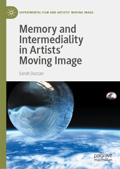 Memory and Intermediality in Artists’ Moving Image (eBook, PDF) - Durcan, Sarah