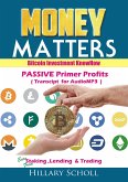 BitCoin Investment Know How -Passive Primer Profits (eBook, ePUB)