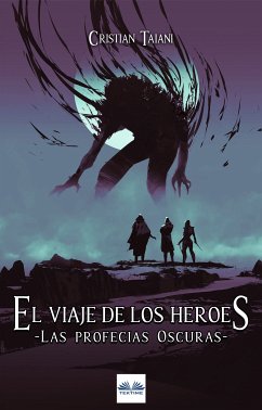 El Viaje De Los Héroes (eBook, ePUB) - Taiani, Cristian