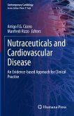 Nutraceuticals and Cardiovascular Disease (eBook, PDF)