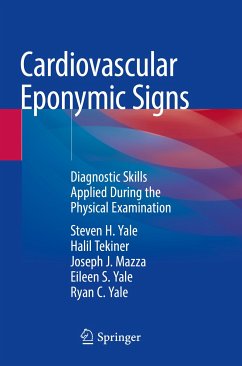 Cardiovascular Eponymic Signs (eBook, PDF) - Yale, Steven H.; Tekiner, Halil; Mazza, Joseph J.; Yale, Eileen S.; Yale, Ryan C.