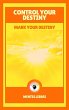Control Your Destiny - Mark Your... - Bild 1