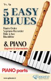 5 Easy Blues - Soprano Recorder & Piano (piano parts) (fixed-layout eBook, ePUB)