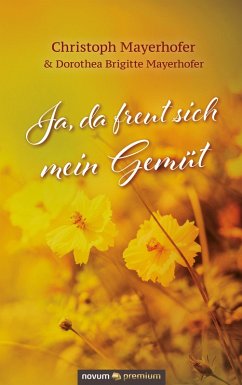 Cover Ja, da freut sich mein Gemüt (eBook, ePUB)