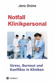 Notfall Klinikpersonal (eBook, ePUB)