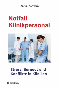 Notfall Klinikpersonal (eBook, ePUB) - Grüne, MSc