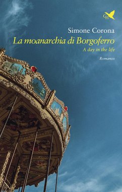 La moanarchia di Borgoferro (eBook, ePUB) - Corona, Simone