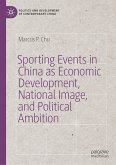 Sporting Events in China as Economic Development, National Image, and Political Ambition (eBook, PDF)
