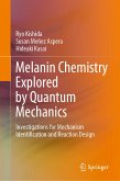 Melanin Chemistry Explored by Quantum Mechanics (eBook, PDF)