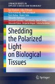 Shedding the Polarized Light on Biological Tissues (eBook, PDF)