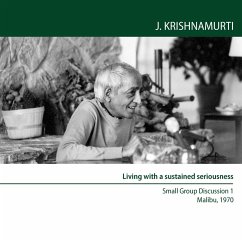 Living with a sustained seriousness (MP3-Download) - Krishnamurti, Jiddu