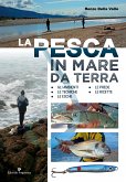 La pesca in mare da terra (eBook, ePUB)