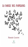 La danse des papillons (eBook, ePUB)