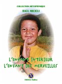 L'Enfant Intérieur - L'Enfant des Merveilles (eBook, ePUB)