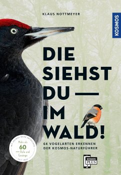 Die siehst du im Wald! 64 Vogelarten erkennen (eBook, ePUB) - Nottmeyer, Klaus