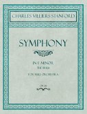 Symphony in F Minor - The Irish - For Full Orchestra - Op.28 (eBook, ePUB) Symphony in F Minor - The Irish - For Full Orchestra - Op.28 (eBook, ePUB)