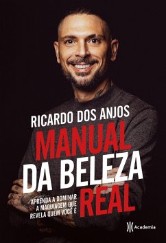 Manual da beleza real (eBook, ePUB) - Anjos, Ricardo dos