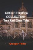 Ghost Stories Collection (Ghostly Encounters, #3) (eBook, ePUB)