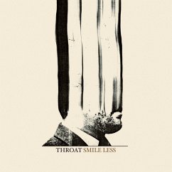 Smile Less - Throat