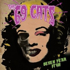 Seven Year Itch - Sixty-Nine Cats