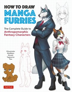 How to Draw Manga Furries (eBook, ePUB) - Hitsujirobo; Madakan; Muraki