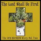 The Last Shall Be First: