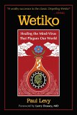 Wetiko (eBook, ePUB)