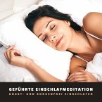 Geführte Einschlafmeditation: Angst- und sorgenfrei einschlafen (MP3-Download)